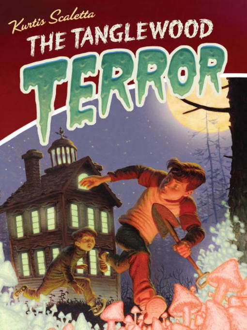 Title details for The Tanglewood Terror by Kurtis Scaletta - Wait list